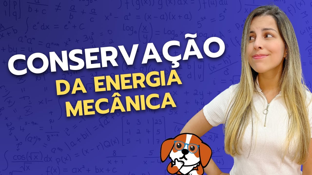 Conservação da Energia Mecânica | Física 1 para Ensino Superior