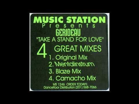 Gerideau - Take A Stand For Love (Re-mix Camacho & Shorty) (Music Station US)