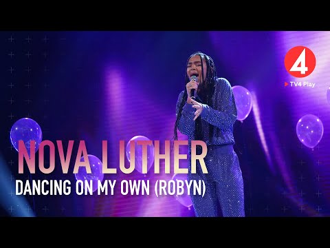 Nova Luther – “Dancing On My Own Från Och Med Du (Patrik Berger Mash-Up)” – Ro… - Idol Sverige (TV4)