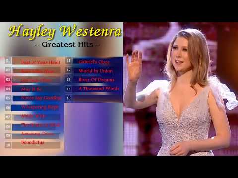 Hayley Westenra Greatest Hits - Top Hayley Westenra Best Songs
