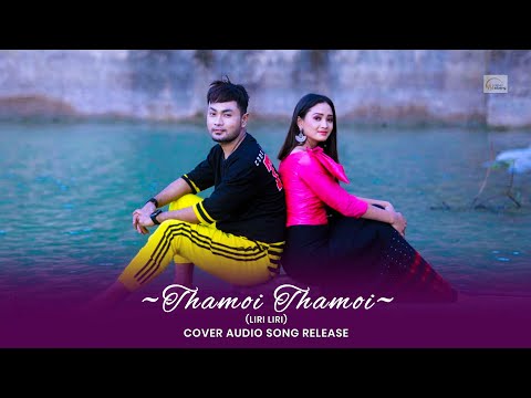 Thamoi Thamoi (Liri Liri) || Abung & Joshibala || Cover Audio Song Release 2020