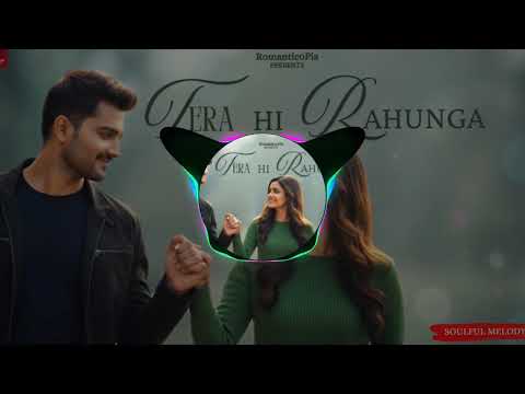 Tera Hi Rahunga | New Hindi Song |dj song |  Romantic Song | Love Song | New Song 2025 |vip recorder