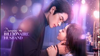 Dumping My Billionaire Husband(Dubbed) | DramaWave