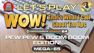 🕹️️ I Play 10 Shoot 'Em Ups on the MEGA65! Are These Great Pew Pews?