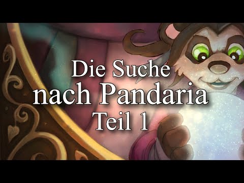 Die Suche nach Pandaria - Teil 1 - Warcraft Hörbuch - (German/Deutsch)