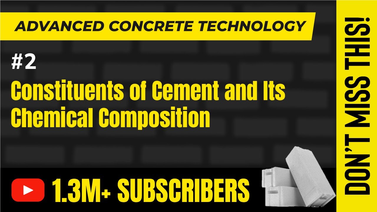 Constituents of Cement and Its Chemical Composition - Advanced Concrete Technology