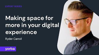 Making space for more in your digital experience — Ryder Carroll