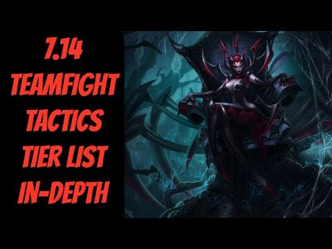 9.14 TFT Champion Tier List In-depth Analysis -- Teamfight Tactics -- League of Legends