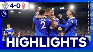 Foxes Stun Forest | Leicester City 4 Nottingham Forest 0 | Premier League Highlights