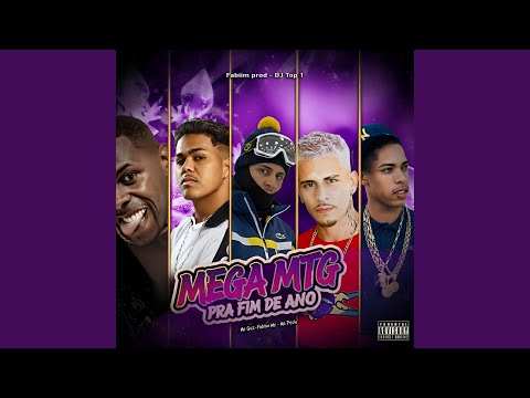 MEGA MTG PRA FIM DE ANO (feat. DJ Top 1, Mc Guz, Fabiim Mc & Mc Peuh)