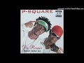 P Square Bobo Mi Omoge Mi Reply By Waje