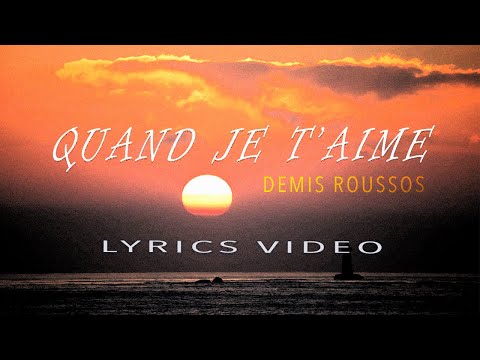 Demis Roussos - Quand je t'aime (Official Lyrics Video)
