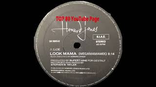 Howard Jones - Look Mama (Megamamamix)