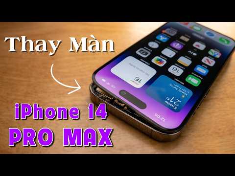 Video Thay màn hình iPhone 14 Pro Max