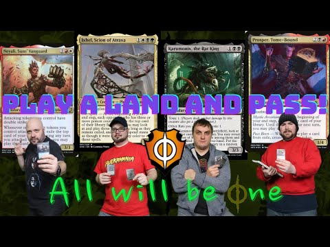 All will be one! EP: 4 Prosper v Neyali v Ixhel v Karumonix [EDH gameplay]