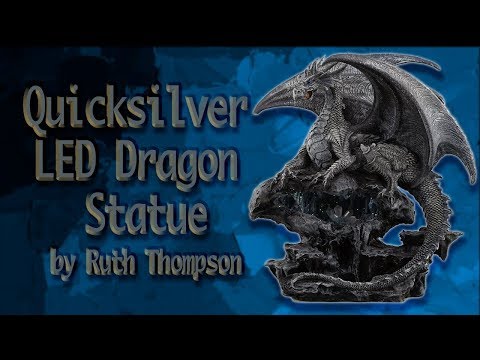 Quicksilver LED Dragon Statue by Ruth Thompson - Medieval Collectibles