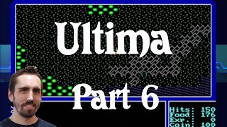 Ultima Part 6: The Birth of a Gaming Legend | Video Games Over Time