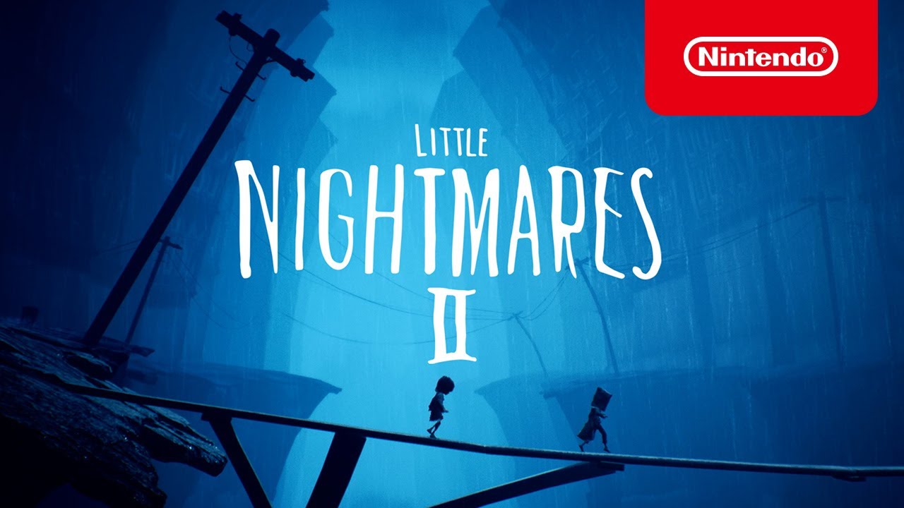 Little Nightmares II | Tráiler