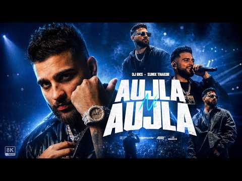 Aujla Ni Aujla | Best of Karan Aujla Mashup 2026 |  DJ BKS x Sunix Thakor