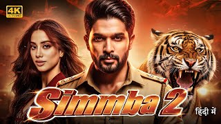 Download lagu Simmba 2 (2025) | Allu Arjun, Janhvi Kapoor Hindi Dijuluki Film Aksi Komedi | Film FullHD mp3