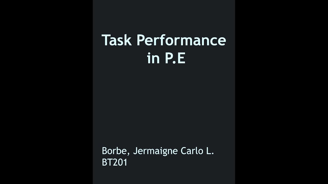 Task Performance in P.E.