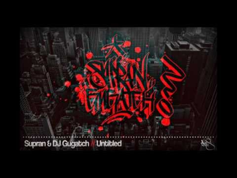 Supran & Dj Gugatch - Untitled aka Spontan