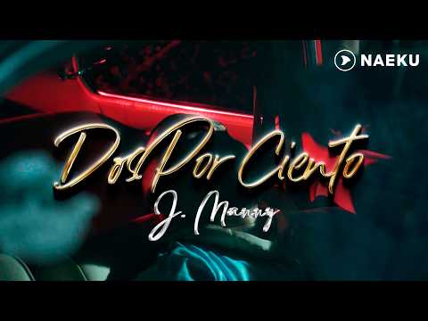 Dos Por Ciento - J Manny | Video Oficial