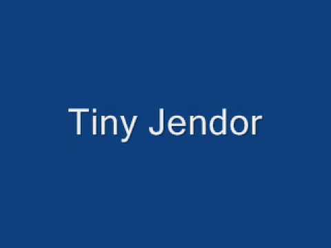Tiny Jendor -Mumzie