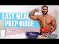 EASY MEAL PREP GUIDE FOR BEGINNERS!