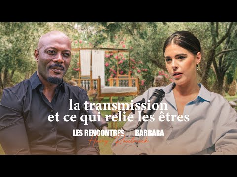 BARBARA'S ENCOUNTERS | HARRY ROSELMACK, JOURNALIST AND HUMANITY RESEARCHER