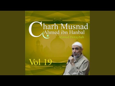 Charh Musnad Ahmed ibn Hanbal, Pt. 7