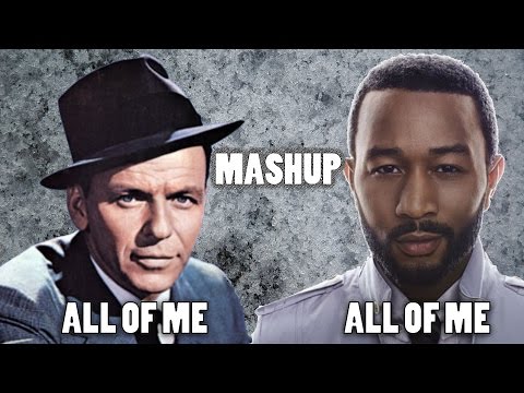 JunZee Jams - All of Me² Mashup! - John Legend / Frank Sinatra