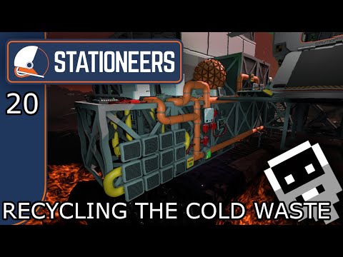 Recycling the Cold Waste - Episode 20 ║ Stationeers