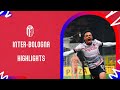 Inter-Bologna Coppa Italia | Highlights