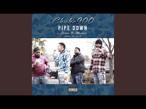 Pipe Down (feat. Sleezie & Mac Moo)
