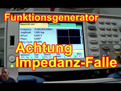 Die Wahrheit über den Funktionsgenerator und die Impedanz-Falle; Funktionsgenerator richtig nutzen!!