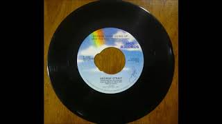 George Strait - Fifteen Years Going Up (1983 Original Release 45 rpm)
