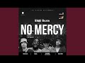 No Mercy (feat. P Jones, Blvck Rose & Riski Beats)