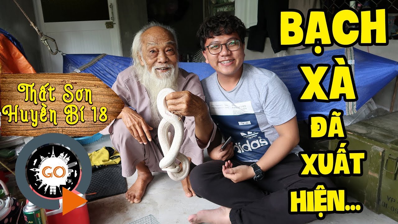 BẠCH XÀ XUẤT HIỆN Ở THẤT SƠN | BẠCH XÀ THẤT SƠN P1 | THẤT SƠN HUYỀN BÍ 18 | The Best Doctor