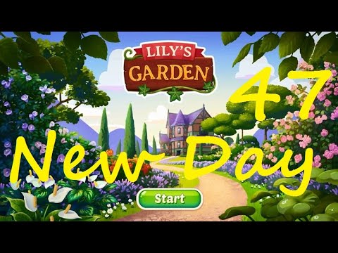 Lily's Garden Day 47 Complete Walkthrough