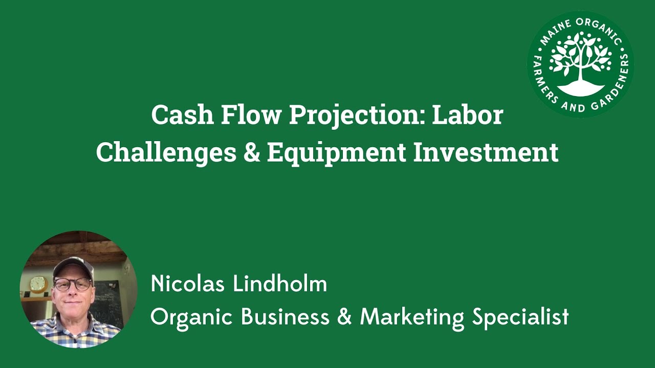 Cash Flow Projection Labor Challenges & Equipment Investment