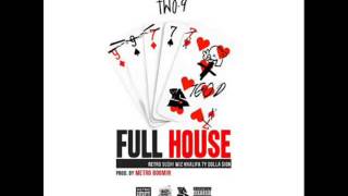 Two-9 - Full House (feat. Wiz Khalifa & Ty Dolla $ign)