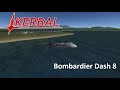Bombardier Dash 8 Speedbuild Kerbal Space Program