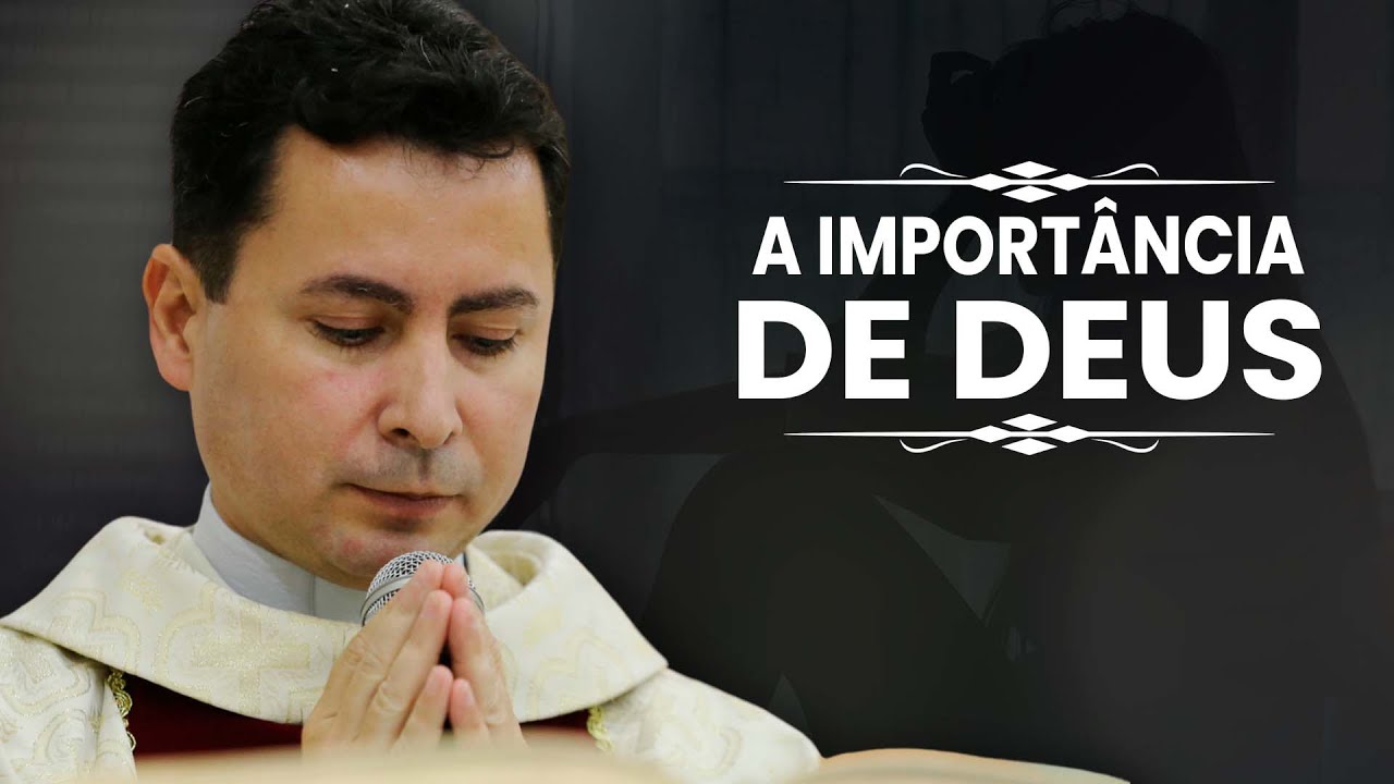 A importância de Deus