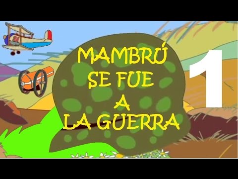 MAMBRU SE FUE A LA GUERRA - Canciones infantiles