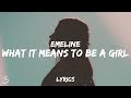 EMELINE What It Means To Be A Girl Lyrics