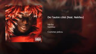 Ninho feat nekfeu - de l’autre côté