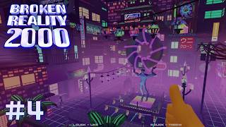 【新たなる仮想現実】 Broken Reality 2000 【実況プレイ】 #4
