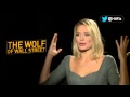 Margot Robbie reveals why she took on The Wolf.