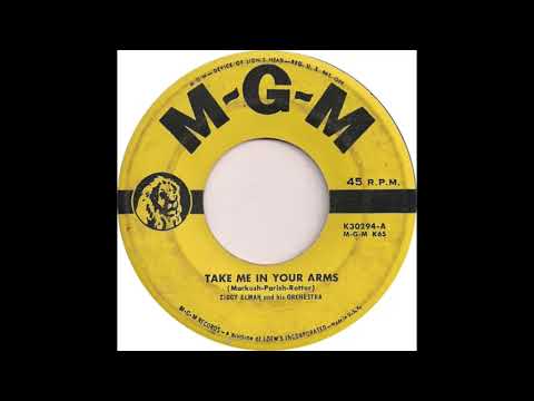Ziggy Elman And His Orchestra (Take Me In Your Arms)